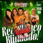 Download FORRÓ REAL - AO VIVO NO CANTINHO DO CÉU FORTALEZA CEARA 2007 - BAU DO SOUSA CDS DE PENTECOSTE CAEARA