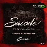 Ouvir e baixar CDs de Forró – Forró Sacode - 2024 - Sacode Inesquecível Ao Vivo Download Forró Sacode - 2024 - Sacode Inesquecível Ao Vivo