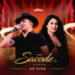 Download Forró Sacode - Pisadinha da Sacode 2026