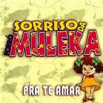 Download Forró Sorriso da Muleka - Pra Te Amar (2004)