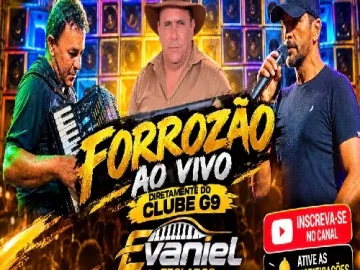 Download Forrozão Ao Vivo Diretamente do Clube G9 Evaniel dos Teclados, Eliel Barros e Ronaldo do Acordeon