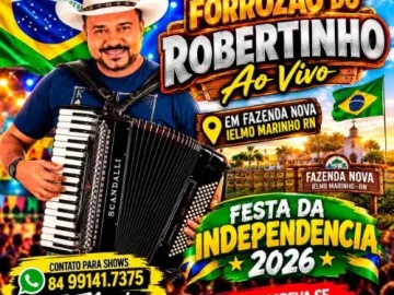 Download FORROZAO DO ROBERTINHO AO VIVO EM FAZENDA NOVA FESTA DA INDEPENDECIA 2026