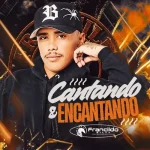 Download FRANCILDO SILVA - EP - CANTANDO E ENCANTANDO -O VAQUEIRO ABENÇOADO POR DEUS
