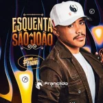 Ouvir e baixar CDs de Forró – Francildo Silva - O Vaqueiro Abençoado Por Deus - Esquenta São João 2026 Download Francildo Silva - O Vaqueiro Abençoado Por Deus - Esquenta São João 2026