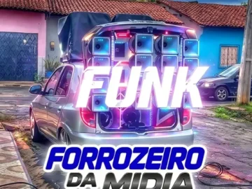 Download Funk outubro 2026 Forrozeiro Da Midia