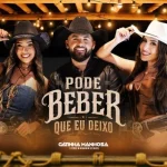 Download GATINHA MANHOSA - PODE BEBER QUE EU DEIXO 2026