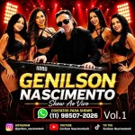 Download GENILSON NASCIMENTO NOVO CD GRAVADO AO VIVO - VOL. 1 - MÚSICAS NOVAS