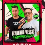 Ouvir e baixar CDs de Forró – Gerrynho Pressão é Domingos teclas Download Gerrynho Pressão é Domingos teclas