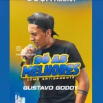 Download GUSTAVO GODOY como antigamente JEFFINHODIVULGACOES