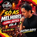Download GUSTAVO GODOY - SO AS MELHORES ANTIGAS - VOL.2