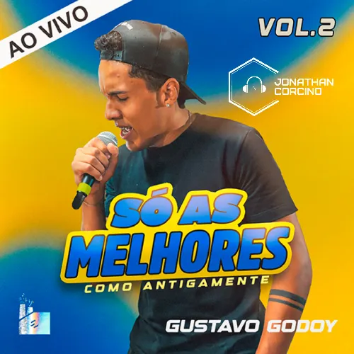 Ouvir e baixar CDs de Forró – Gustavo Godoy – Só As Melhores Como Antigamente 2 – Jonathan Corcino Download Gustavo Godoy - Só As Melhores Como Antigamente 2 - Jonathan Corcino