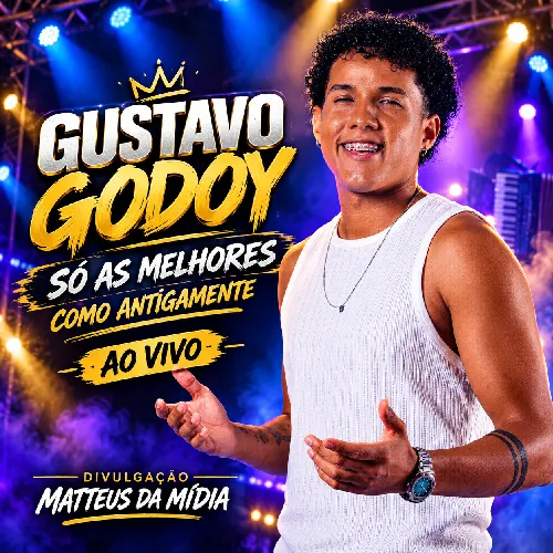 Download Gustavo Godoy - Só As Melhores Como Antigamente (Ao Vivo) @matteusdamidia