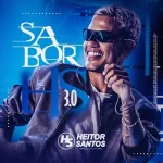 Ouvir e baixar CDs de Forró – HEITOR SANTOS - SABOR HS 3.0 Download HEITOR SANTOS - SABOR HS 3.0