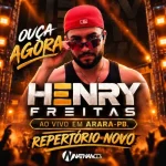 Download Henry Freitas Repertorio Novo ao vivo em Arara-PB Set 2026 @NathanCDs