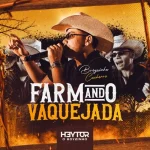 Ouvir e baixar CDs de Forró – HEYTOR O BOYZINHO - FARMANDO VAQUEJADA Download HEYTOR O BOYZINHO - FARMANDO VAQUEJADA
