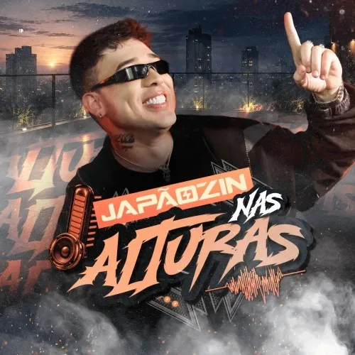 Download JAPÃOZIN - NAS ALTURAS