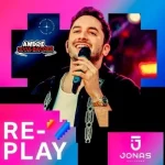 Download Jonas Esticado - Replay SETEMBRO 2K26 - ANDRE DIVULGAÇÕES OFICIAL