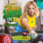 Download Ju Marques - Tome Seresta 2.0 - Ao Vivo em Santana/AP