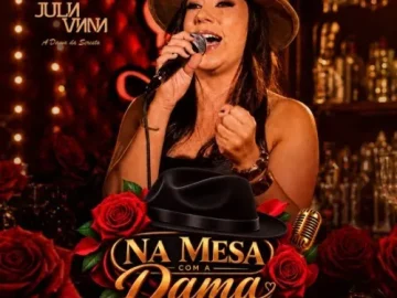 Download JULIA VIANA e quot NA MESA COM A DAMA e quot