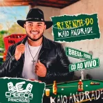 Download KAIO ANDRADE FORRÓ E BREGA @Cabecapancadao