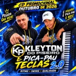 Download KLEYTON DO PISEIRO & PICA PAU DAS TECLAS. 2.0 OUTUBRO 2026
