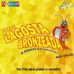 Download Lagosta Bronzeada - Ao Vivo em Aiuaba/CE - Festa de Emancipacao Politica 2026