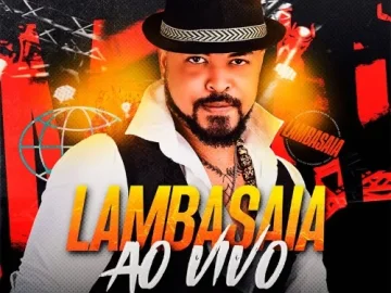 Download LAMBASAIA AO VIVO PRA PAREDÃO 2027