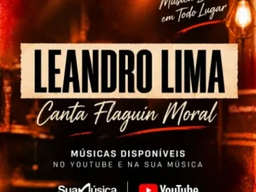Download LEANDRO LIMA - CANTA FLAGUIN MORAL