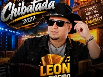 Ouvir e baixar CDs de Forró – LEON DO PISEIRO CHIBATADA 2027 REPERTÓRIO NOVO ATUALIZADO Download LEON DO PISEIRO CHIBATADA 2027 REPERTÓRIO NOVO ATUALIZADO