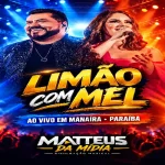 Download Limão Com Mel - Ao Vivo em Manaira - PB - Outubro - 2026