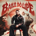 Download LIPE LUCENA - BAILE DO LIPE 2026
