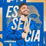 Ouvir e baixar CDs de Forró – LUANZINHO - ESSÊNCIA 5.0 Download LUANZINHO - ESSÊNCIA 5.0
