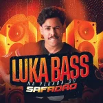 Ouvir e baixar CDs de Forró – Luka Bass na Pegada do Safadão Download Luka Bass na Pegada do Safadão