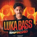 Download LUKA BASS NA PEGADA DO SAFADÃO EWERTHYNHO DIVULGAÇÕES