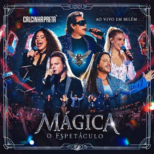 Ouvir e baixar CDs de Forró – Mágica: O Espetáculo Download Mágica: O Espetáculo