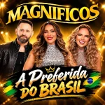 Ouvir e baixar CDs de Forró – Magníficos A Preferida do Brasil Download Magníficos A Preferida do Brasil