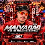Ouvir e baixar CDs de Forró – MALAVADÃO OUTUBRO-PRA PAREDÃO Download MALAVADÃO OUTUBRO-PRA PAREDÃO