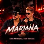 Download Mariana - Erick Montteiro e Neto Santana