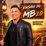 Download MARKYN BRASIL ENSAIO DO MB 2 0 EWERTHYNHO DIVULGAÇÕES