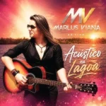 Download Marlus Viana Acùstico Na Lagoa 2019