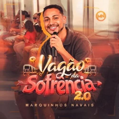 Download Marquinhos Navais - Vagão da Sofrência 2.0