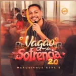 Download Marquinhos Navais - Vagao da Sofrencia 20