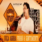 Download Mateuz M7 - Outubro 2026 - Forró & Sentimento - Jonathan Corcino