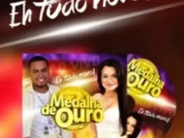 Ouvir e baixar CDs de Forró – MEDALHA DE OURO – ÉH TUDO NOVO Download MEDALHA DE OURO - ÉH TUDO NOVO