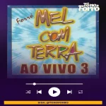 Download Mel com Terra cd ao vivo 3