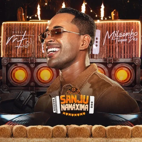 Download Milsinho Toque Dez - SANJU NA MÁXIMA