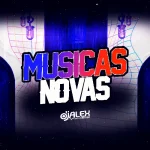 Download MÚSICAS NOVAS DJ ALEX