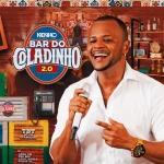 Download Nenho - Bar do Coladinho 2.0 [OFICIAL]