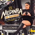 Ouvir e baixar CDs de Forró – NILDINHA NA GARAGEM VOL 02 PRA PAREDÃO BLACK CDS OUTUBRO 2026 WATTS 085 997103868 Download NILDINHA NA GARAGEM VOL 02 PRA PAREDÃO BLACK CDS OUTUBRO 2026 WATTS 085 997103868