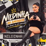 Ouvir e baixar CDs de Forró – NILDINHA NA GARAGEM - VOL.2 Download NILDINHA NA GARAGEM - VOL.2